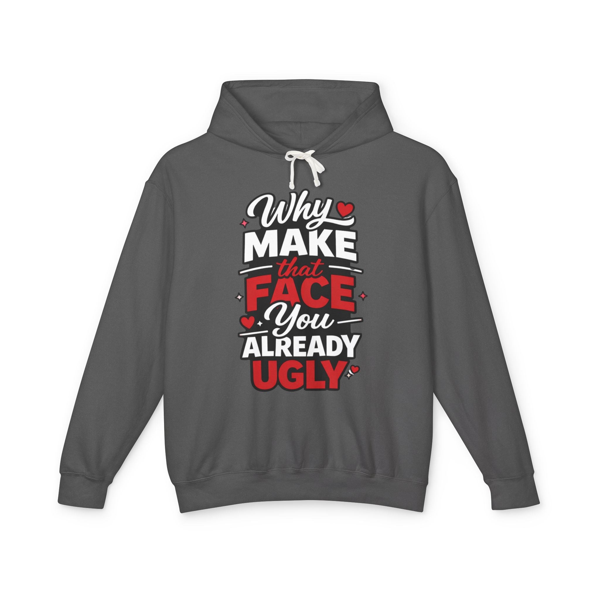 'That Face' Hoodie