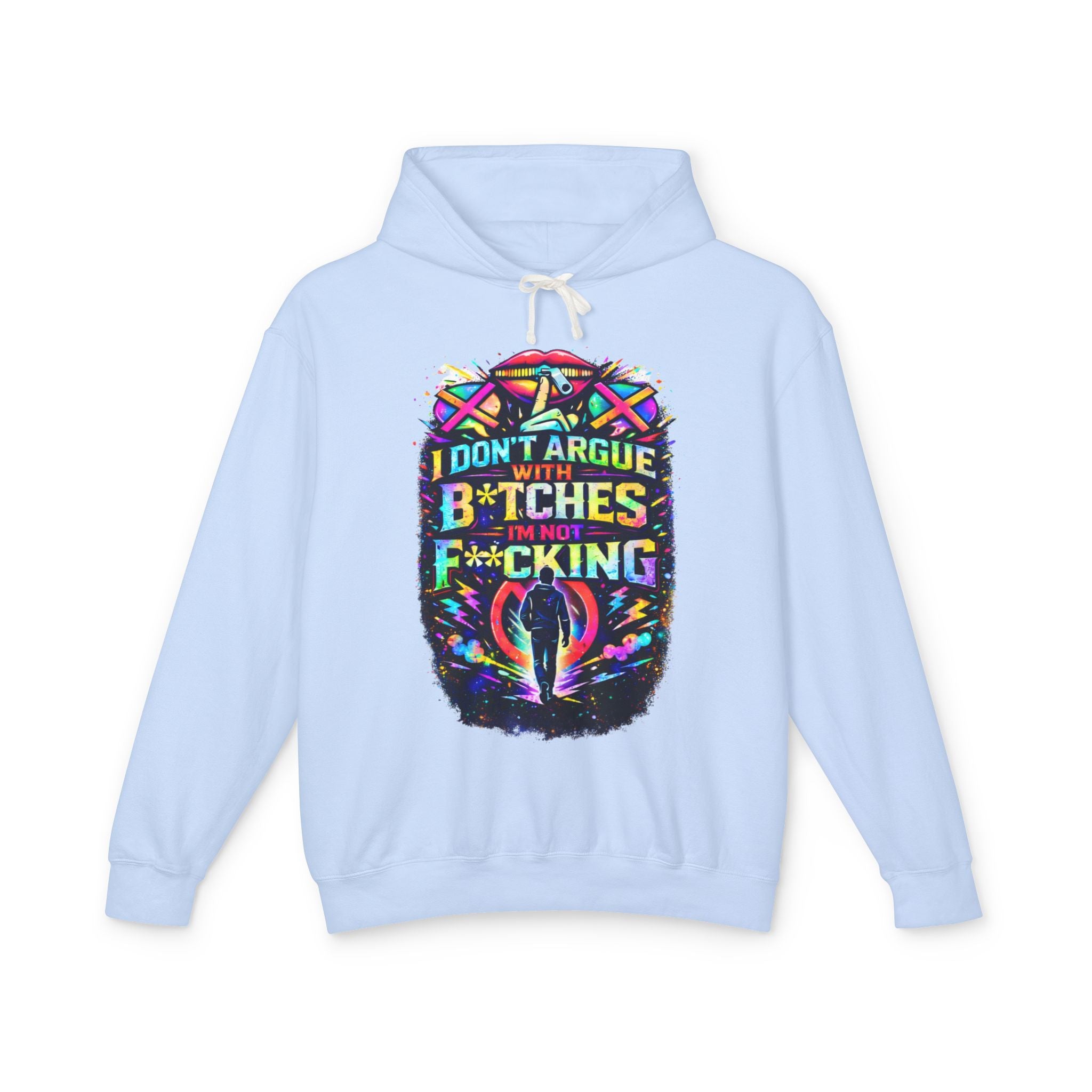 'Don't Argue' Color Splash Hoodie