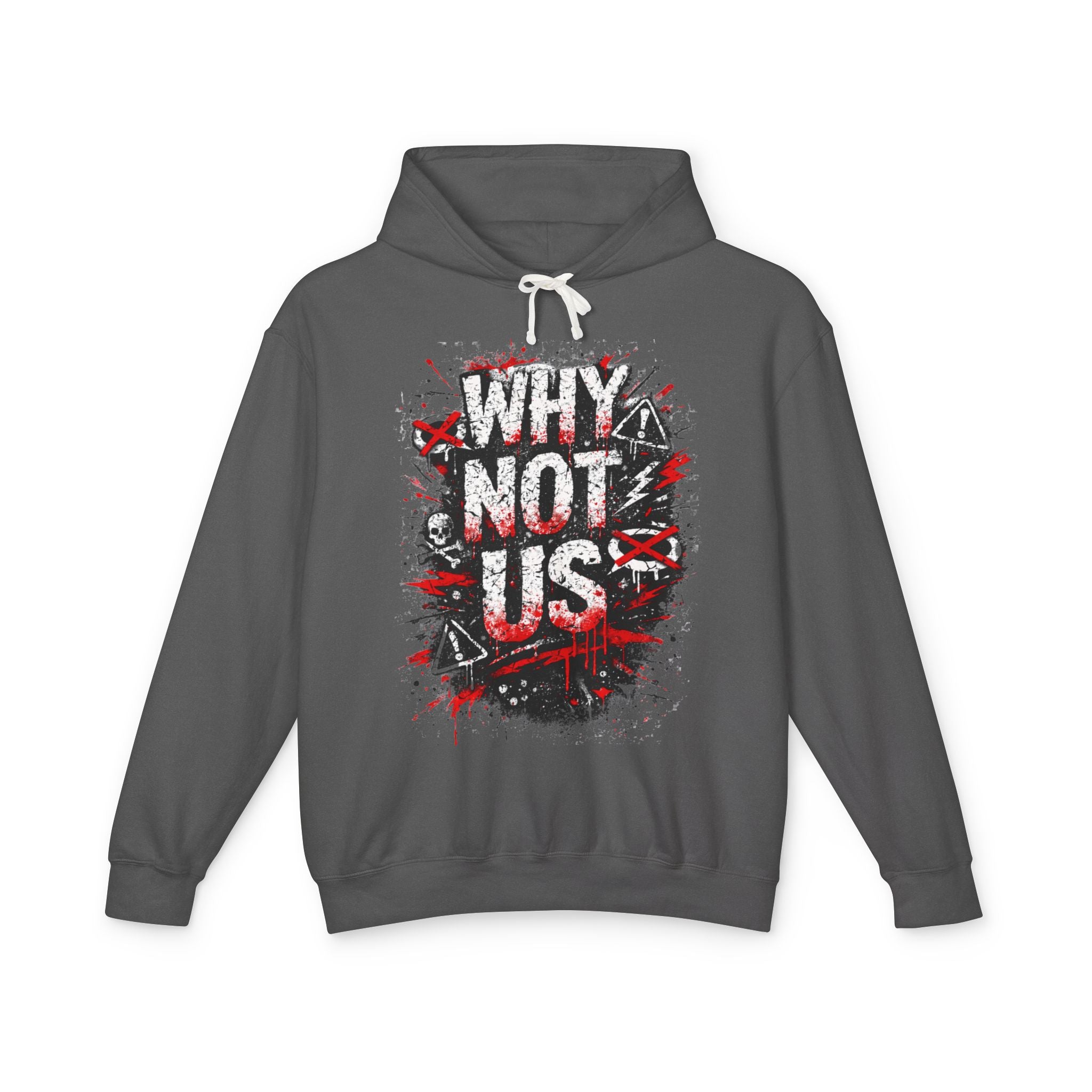 'Why Not Us' Hoodie