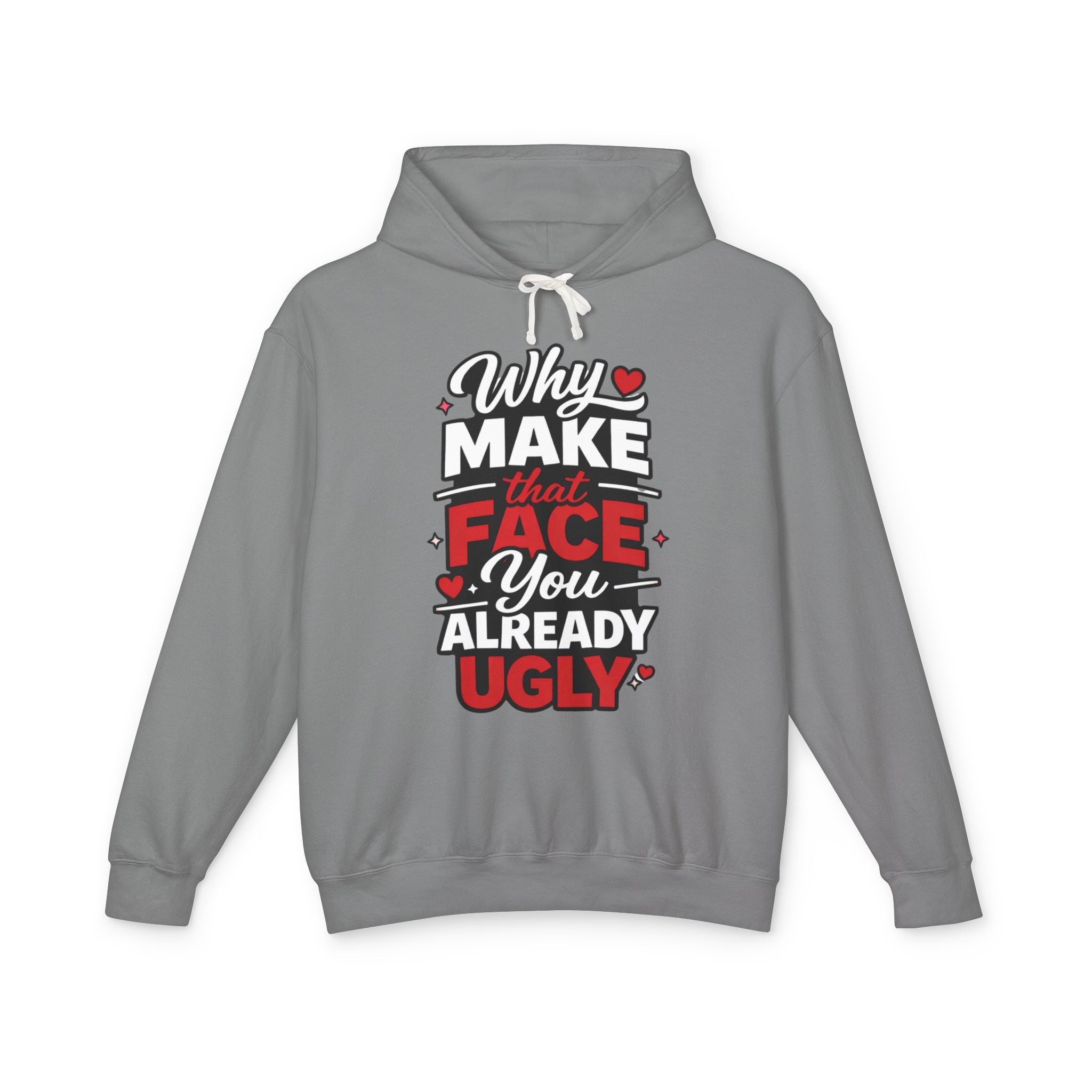 'That Face' Hoodie