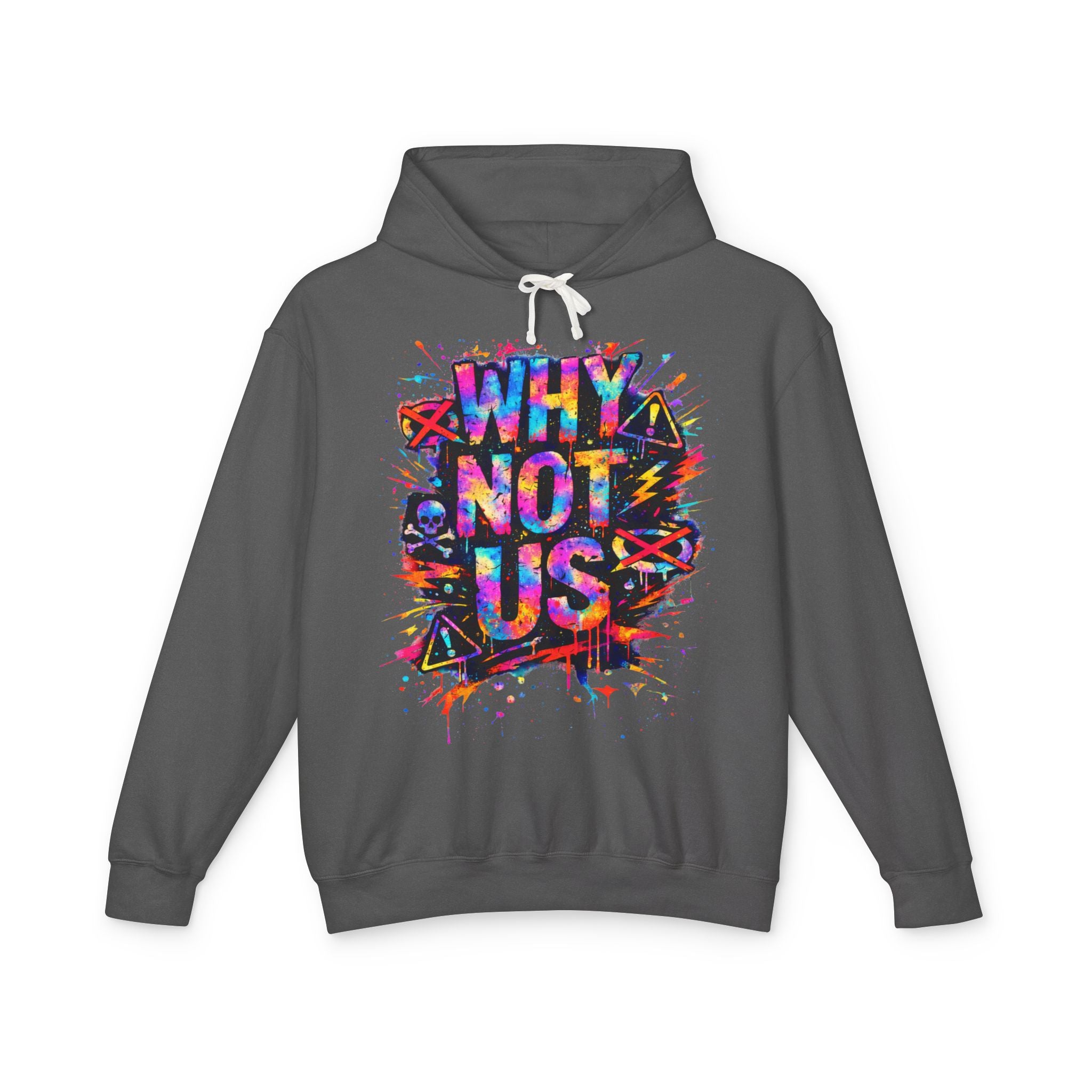 ‘Why Not Us’ Color Splash Hoodie