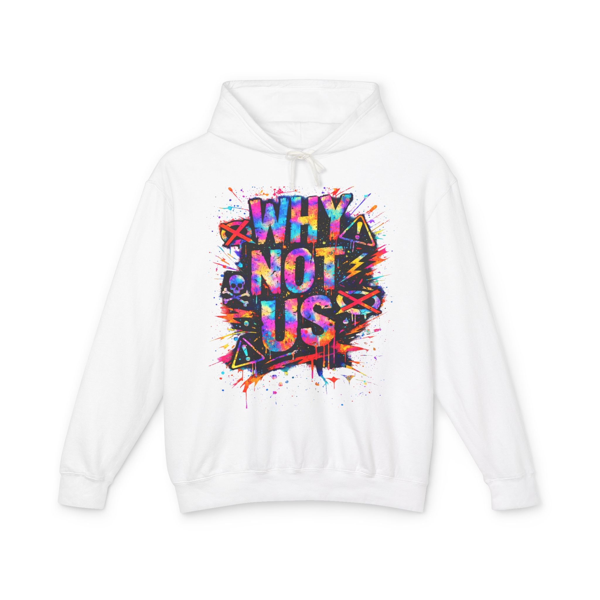 ‘Why Not Us’ Color Splash Hoodie