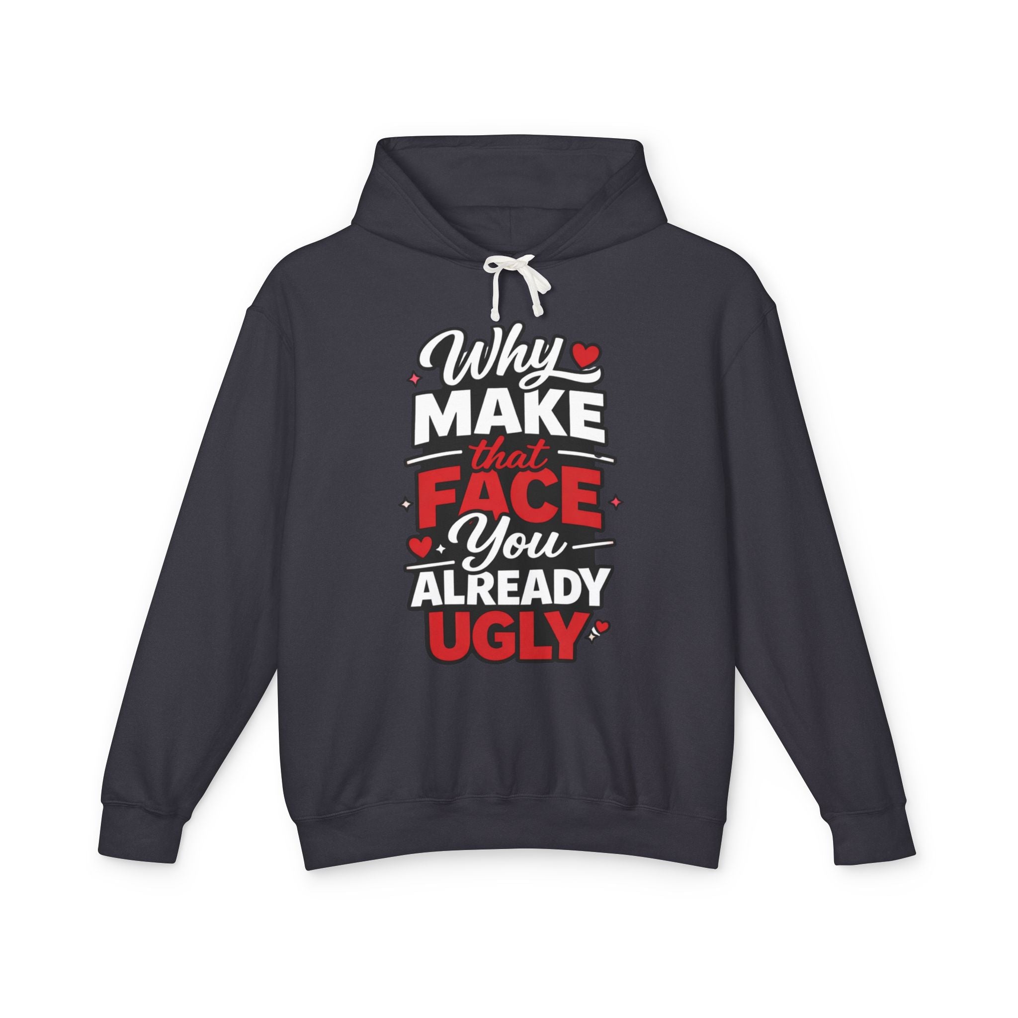 'That Face' Hoodie