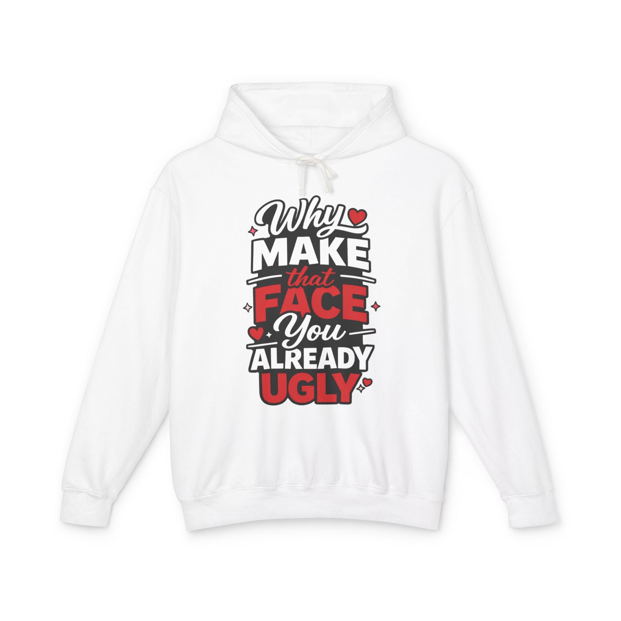'That Face' Hoodie